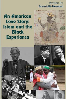 Photo of the book cover of "An American Love Story: Islam and the Black Experience," featuring photos of historical figures in Islam.