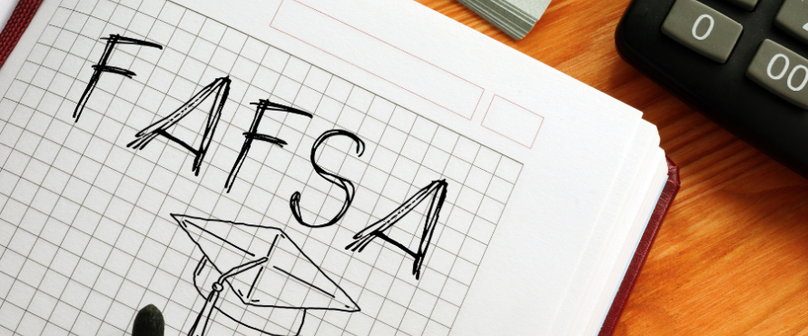 Be on the lookout - 2024-2025 FAFSA Simplification