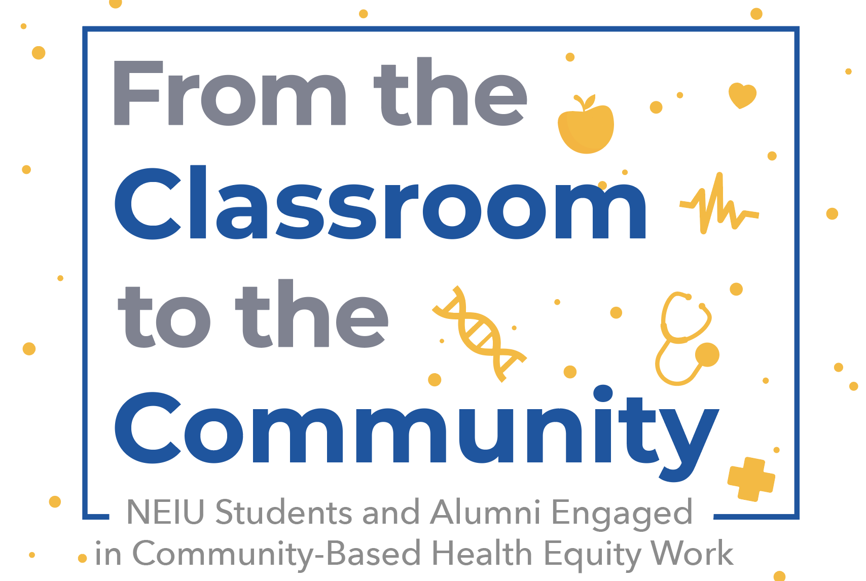 From the Classroom to the Community graphic