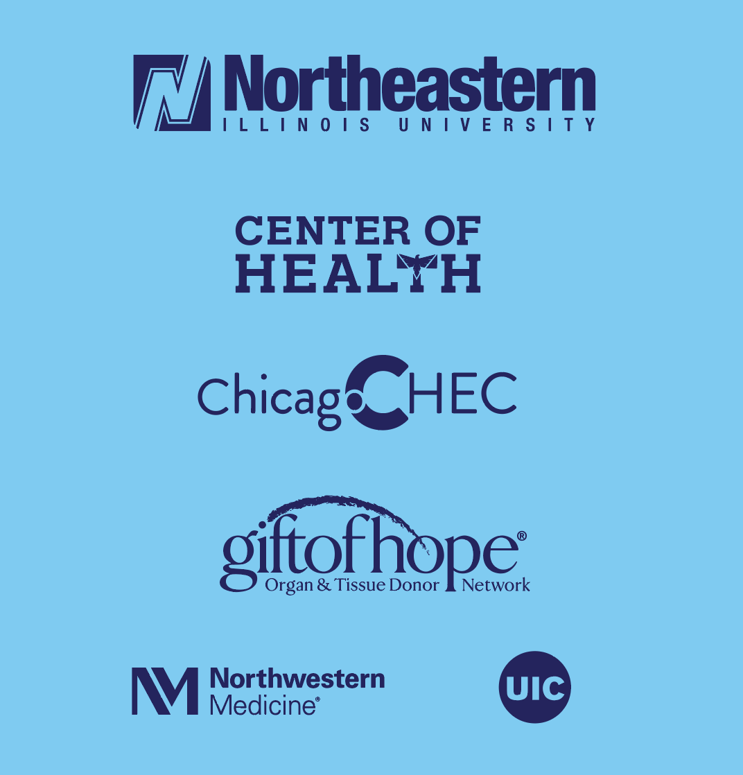 Our Conference Sponsors: NEIU, Center of Health, ChicagoCHEC, Gift Of Hope, Northwestern Medicine, and UIC. 